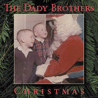 The Dady Brothers Christmas Joe Dady Jo